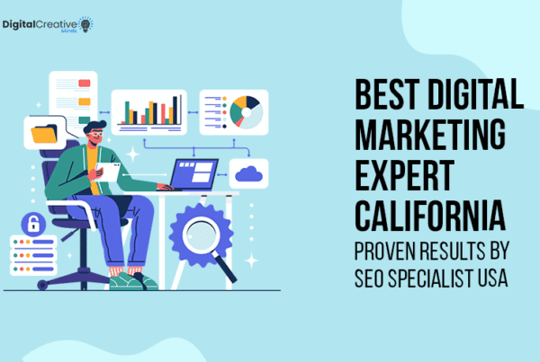 Best Digital Marketing Expert California Digital Creative Minds