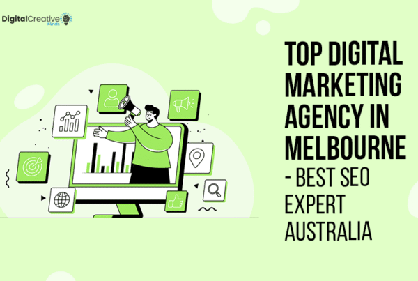 Top Digital Marketing Agency in Melbourne | Best SEO Expert Australia Digital Creative Minds