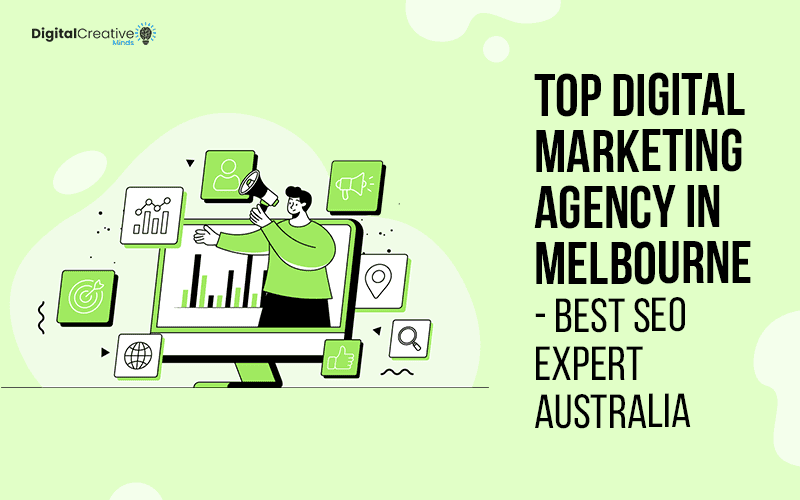 Top Digital Marketing Agency in Melbourne | Best SEO Expert Australia Digital Creative Minds