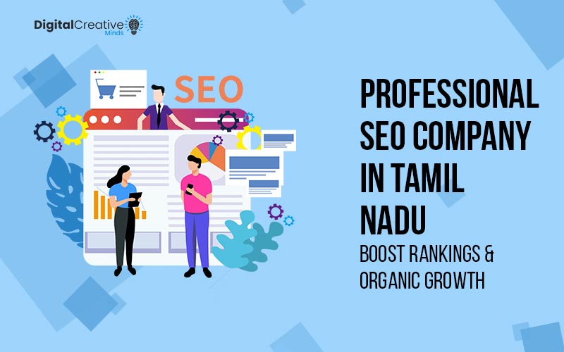SEO Company in Tamil Nadu | Digitral Creative Minds