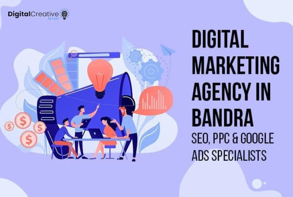 Digital-Marketing-Agency-in-Bandra - digital creative minds