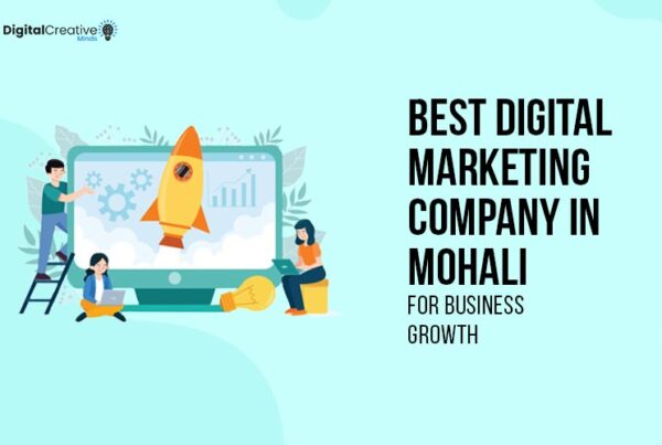 Best Digital Marketing Company in Mohali - digital creative minds