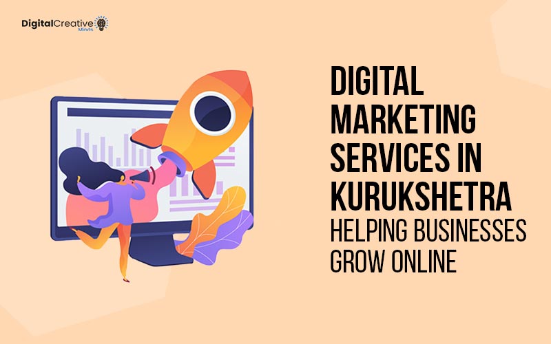Digital Marketing Services in Kurukshetra