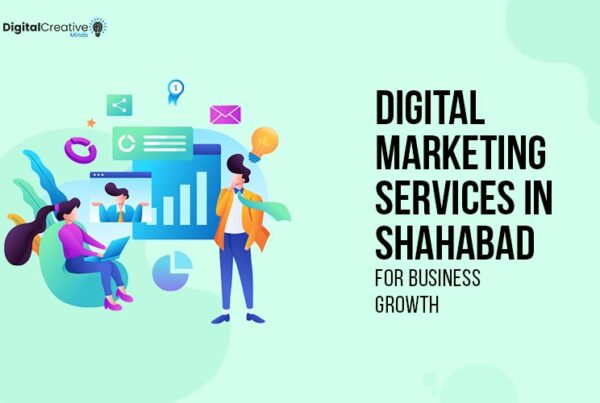 Digital Marketing Services in Shahabad for Business Growth - digital creative minds