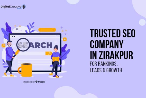 Trusted SEO Company in Zirakpur - digital creative minds