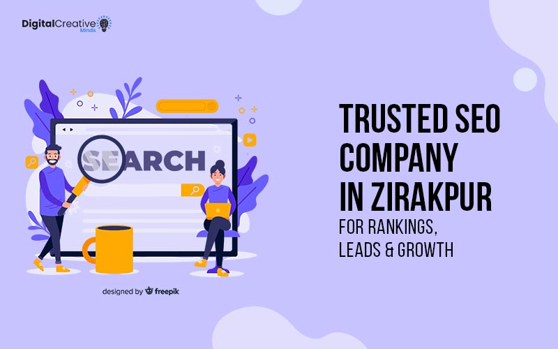 Trusted SEO Company in Zirakpur - digital creative minds